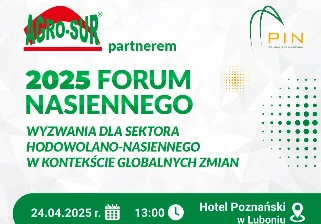 Agro-Sur partnerem Forum Nasiennego 2025 organizowanego przez Polską Izbę Nasienną